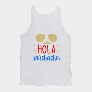 Hola Muchachos 1 Tank Top